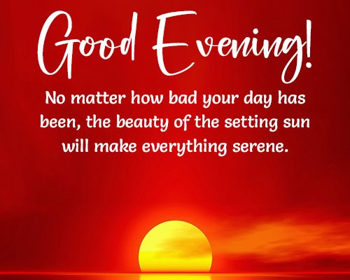 Charming Good Evening Message For Friend Ideas
